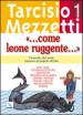 Come leone ruggente.... 1: L'assedio del male intorno al popolo di Dio